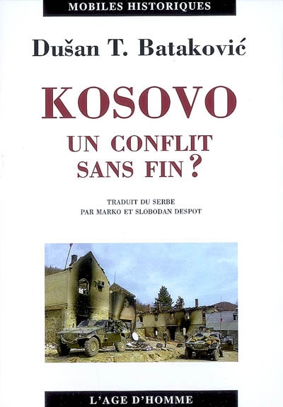 Kosovo : un conflit sans fin ?
