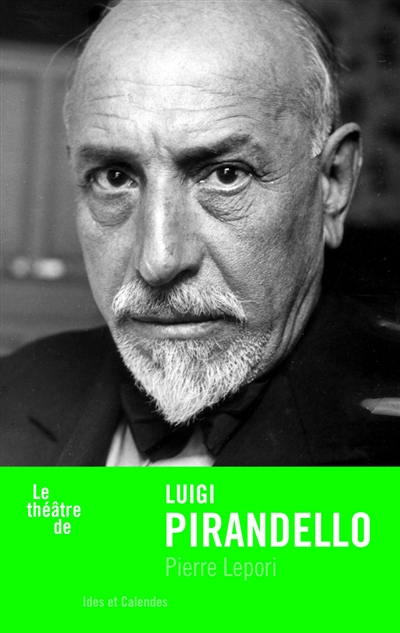 Le théâtre de Luigi Pirandello