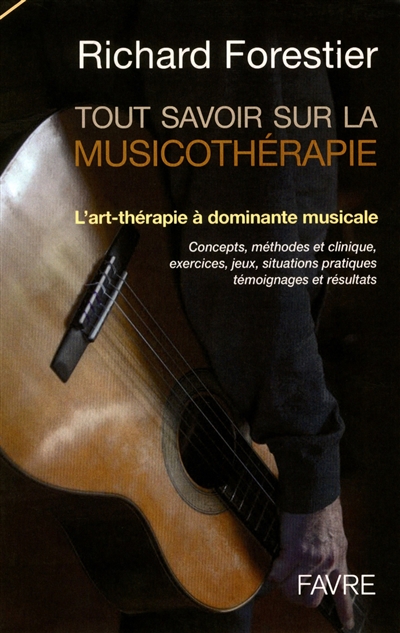 Tout savoir sur la musicothérapie : l'art-thérapie à dominante musicale :