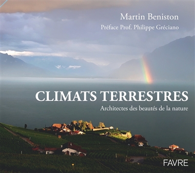 Climats terrestres : architectes des beautés de la nature