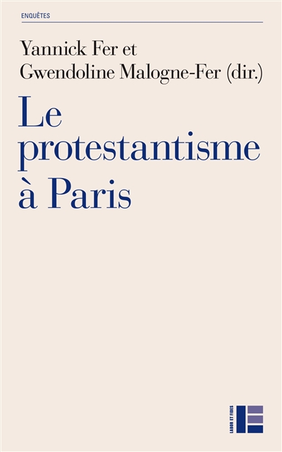 Le protestantisme à Paris : diversité et recompositions contemporaines