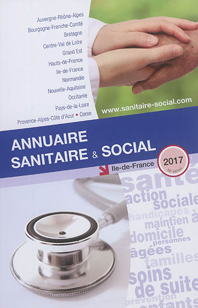Annuaire sanitaire & social 2017 : Ile-de-France
