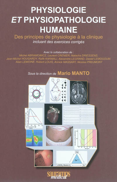Physiologie et physiopathologie humaine : des principes de physiologie à la clinique : incluant des exercices corrigés