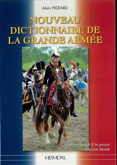Nouveau dictionnaire de la Grande armée