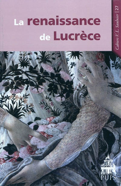 La renaissance de Lucrèce : 27e Journée d'études du Centre V. L. Saulnier, 12 mars 2009, Paris