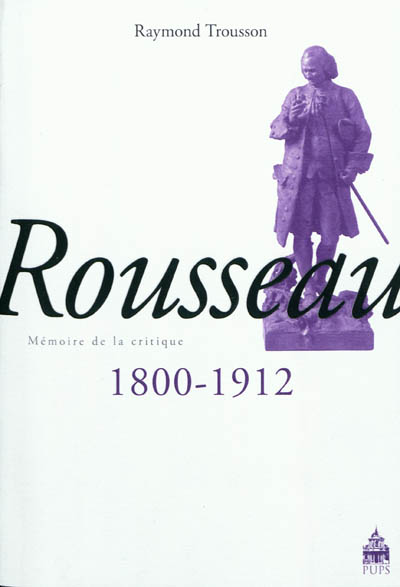 Rousseau : 1800-1912
