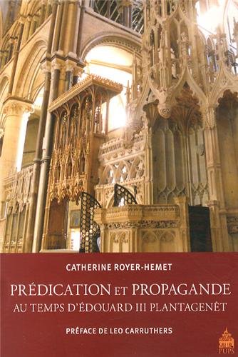 Prédication et propagande au temps d'Edouard III Plantagenêt