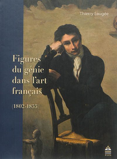 Figures du génie dans l'art français (1802-1855)