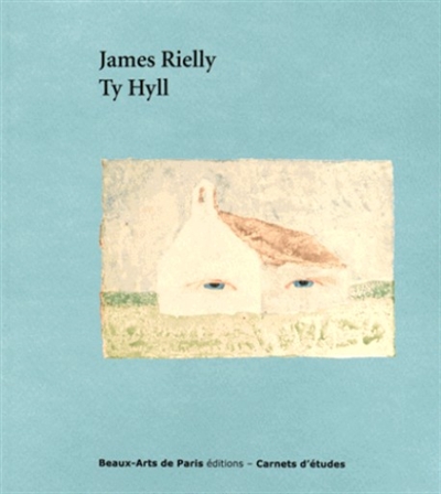 James Rielly, Ty Hyll : exposition, Cabinet des dessins Jean Bonna-Beaux-arts de Paris, 5 mai-17 juillet 2015