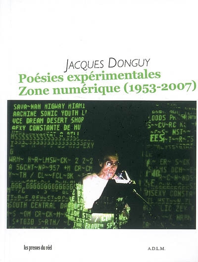 Poésies expérimentales, zone numérique, 1953-2007