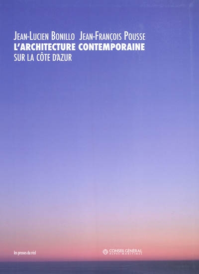 L'architecture contemporaine sur la Côte d'Azur