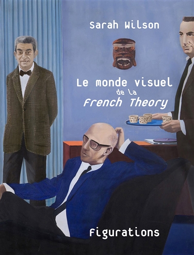 Figurations +- 68 : le monde visuel de la French theory