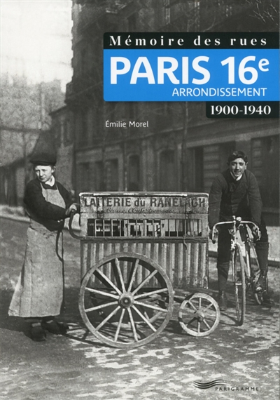 Paris, 16e arrondissement : 1900-1940