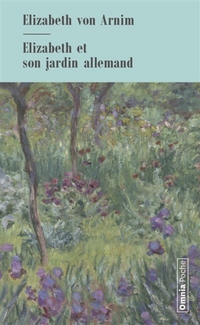 Elizabeth et son jardin allemand : roman