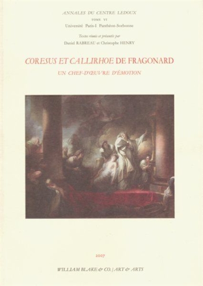 "Corésus et Callirhoé" de Fragonard : un chef-d'oeuvre d'émotion
