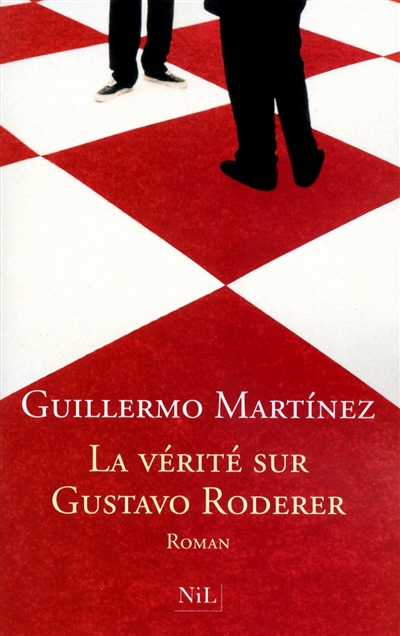 La vérité sur Gustavo Roderer : roman