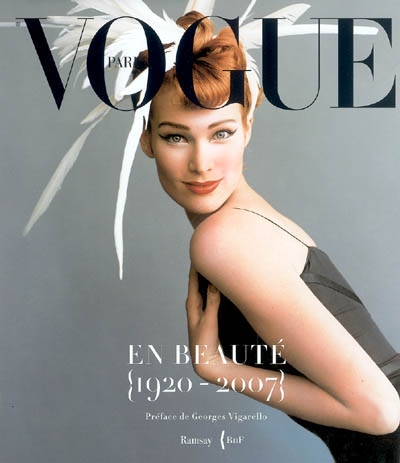 Vogue en beauté, 1920-2007 : exposition, Bibliothèque nationale de France, Paris, 12 juin-2 sept. 2007