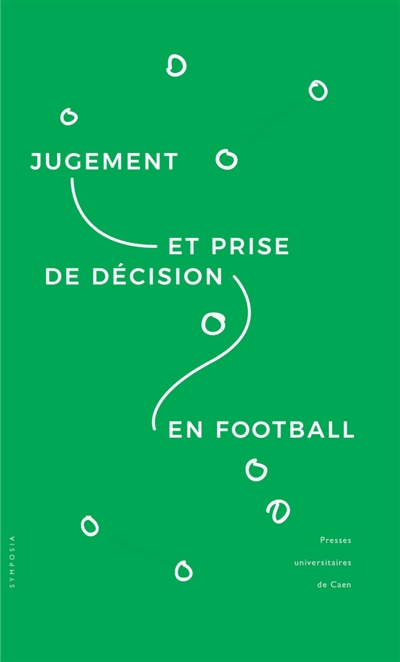 Jugement et prise de décision en football ;