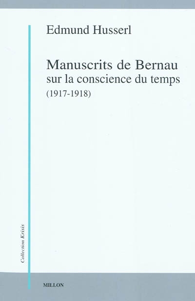Manuscrits de Bernau sur la conscience du temps : 1917-1918