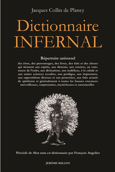 Dictionnaire infernal : répertoire universel des êtres, des personnages, des livres, des faits et des choses qui tiennent aux esprits, aux démons, aux sorciers... : 1863