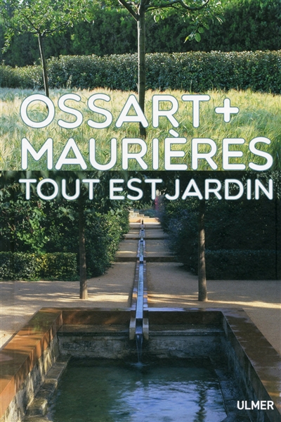 Ossart + Maurières : tout est jardin
