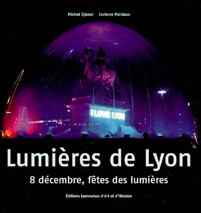 Lumières de Lyon : 8 décembre, fête des Lumières