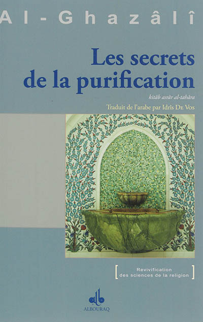 Livre des secrets de la purification : [livre III, tome I]