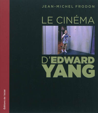 Le cinéma d'Edward Yang