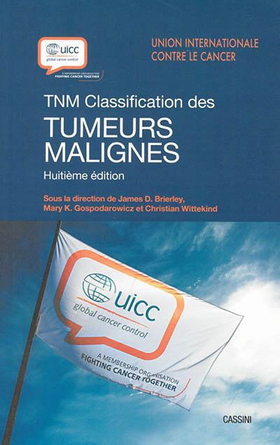 TNM classification des tumeurs malignes