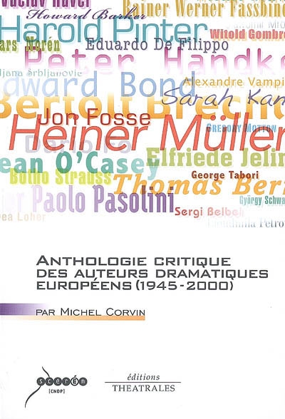 Anthologie critique des auteurs dramatiques européens : 1945-2000