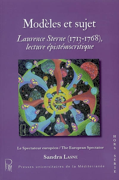 Modèles et sujets : Laurence Sterne, 1713-1768 : lecture épistémocritique