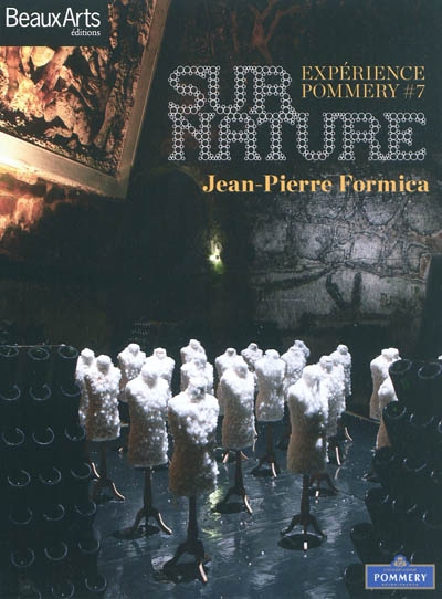 Surnature : expérience Pommery #7 : Jean-Pierre Formica