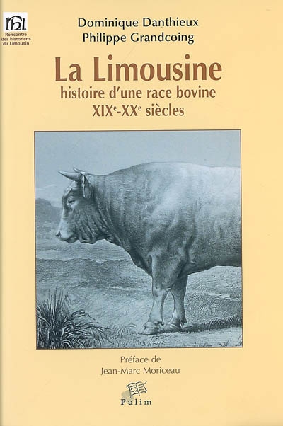 La limousine : histoire d'une race bovine, XIXe-XXe siècles