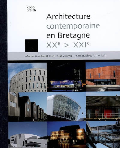 Architecture contemporaine en Bretagne XXe-XXIe siècles