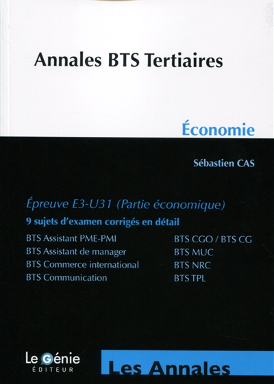 Annales BTS tertiaires : économie : épreuve E3-U31