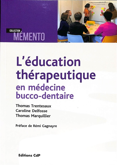 L'éducation thérapeutique en médecine bucco-dentaire