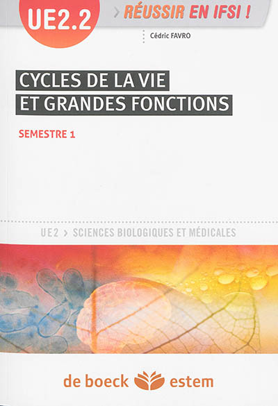 Cycles de la vie et grandes fonctions : UE 2.2 : semestre 1