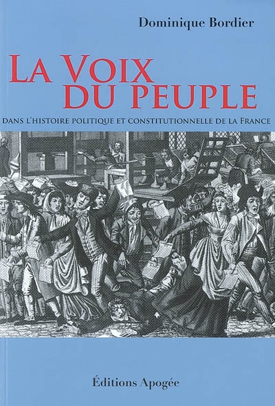La voix du peuple dans l'histoire politique et constitutionnelle de la France
