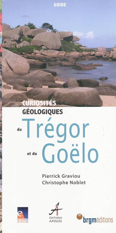 Curiosités géologiques du Trégor et du Goêlo