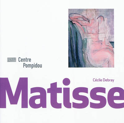 Henri Matisse : 1869-1954