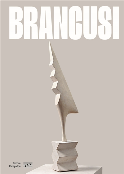 Brancusi : exposition, Paris, Centre national d'art et de culture Georges Pompidou, du 27 mars au 1er juillet 2024