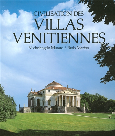 Civilisation des villas vénitiennes