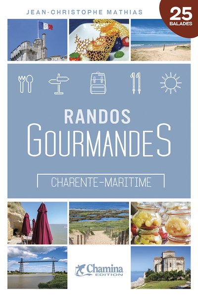 Randos gourmandes : Charente-Maritime