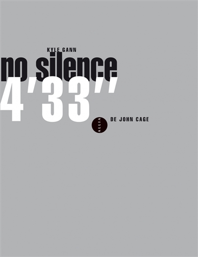 No silence : "4' 33"" de John Cage