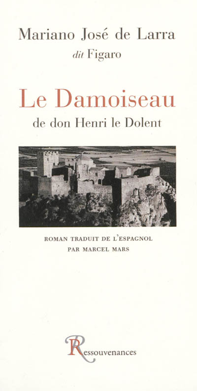 Le damoiseau de don Henri le Dolent : roman de 1834