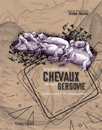 Sépultures de chevaux devant Gergovie : archéozoologie des rituels gaulois