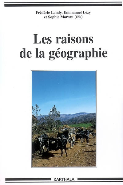 Les raisons de la géographie : itinéraires au Sud avec Jean-Pierre Raison
