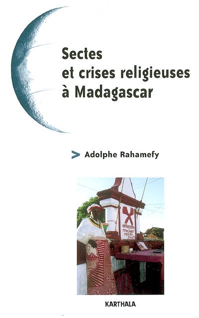 Sectes et crises religieuses à Madagascar
