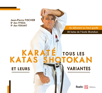 Karaté : tous les katas shotokan et leurs variantes
