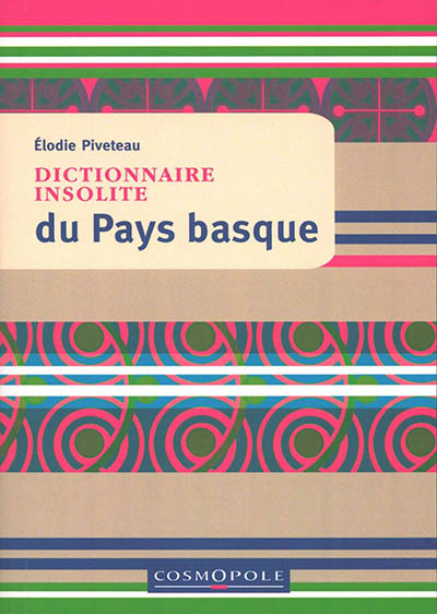 Dictionnaire insolite du Pays basque